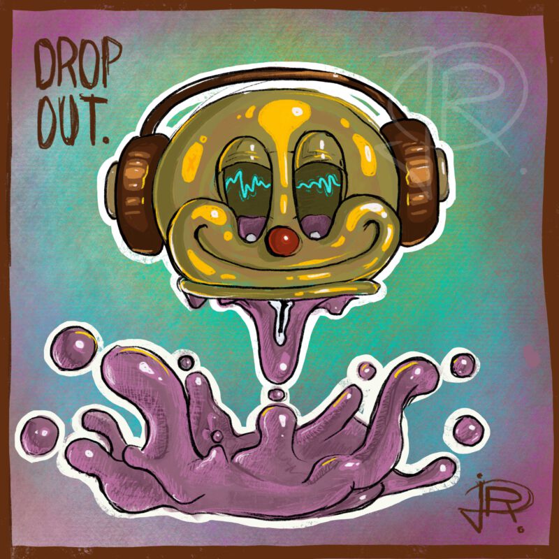 drop out